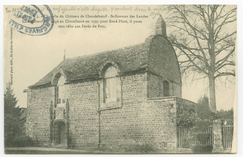 Carte postale ancienne 146. (I.-et-V.). - Chapelle du Château de Chaudeboeuf -  St-Sauveur des Landes. Chaudeboeuf fut érigé en Chatellenie en 1595 pour René Pinel, il p