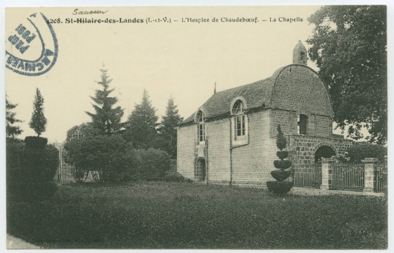 Carte postale ancienne 4208. - St-Hilaire-des-Landes (I.-et-V.) - L'Hospice de Chaudeboeuf. - La Chapelle.