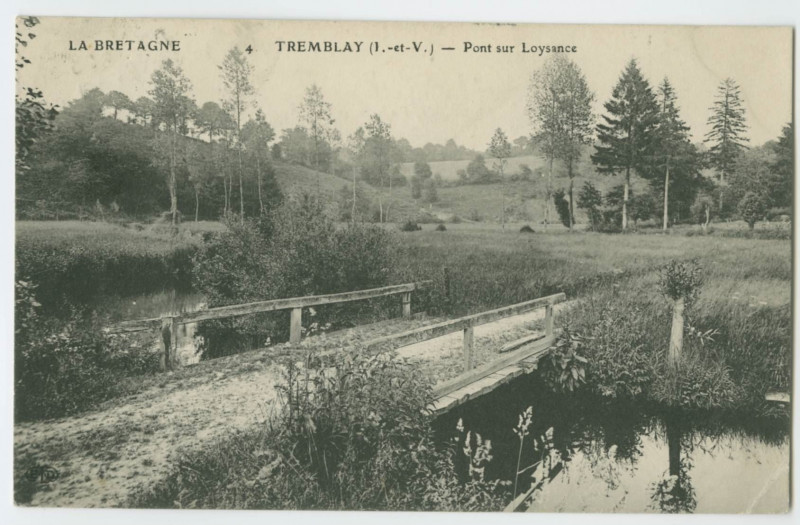 Carte postale ancienne La Bretagne - 4. Tremblay (I.-et-V.) - Pont sur Loysance