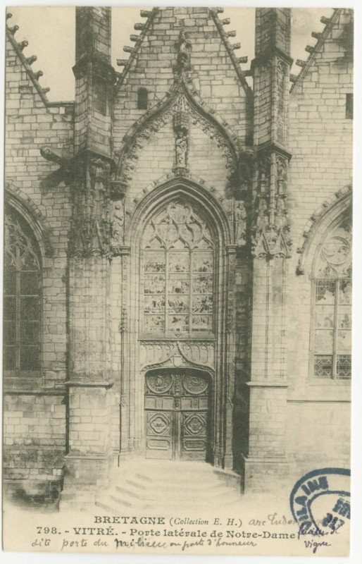 Carte postale ancienne Bretagne . 798. Vitre - Porte latérale de Notre-Dame- Porte Sud
