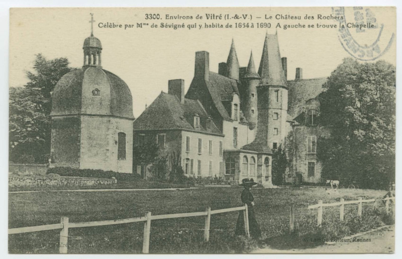 Carte postale ancienne 3300. Environs de Vitré (Ille-et-Vilaine) - Le Château des Rochers célèbre par Madame de Sévigné qui y habita de 1654 à 1690. A gauche se trouv