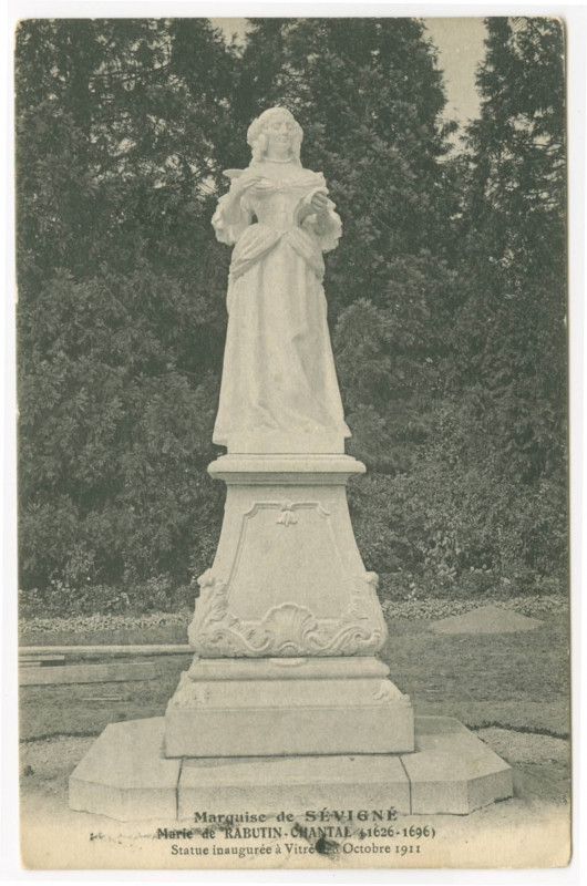 Carte postale ancienne Marquise de Sévigné, Marie de Rabutin-Chantal (1626-1696). Statue inaugurée à Vitré le 8 octobre 1911.