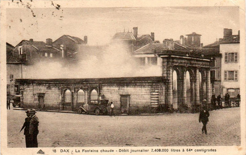 Carte postale ancienne Dax (Landes) - Fontaine chaude 23b
