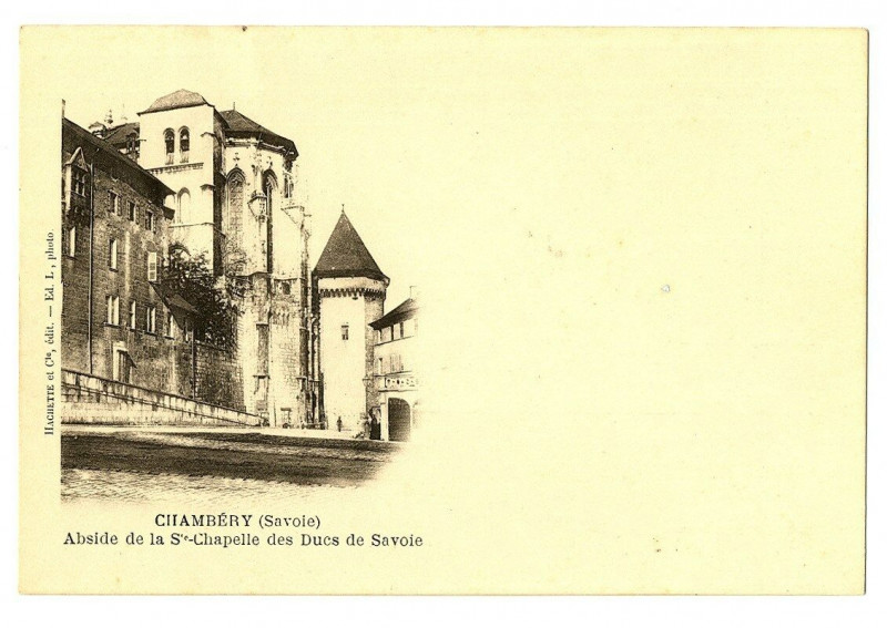 Carte postale ancienne Savoie Chambéry Abside de la Chapelle des Ducs de Savoie à Chambéry