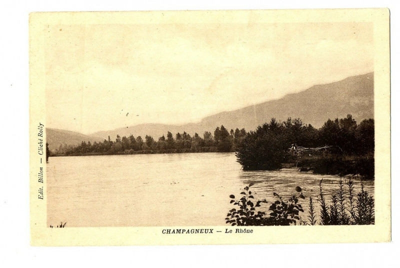 Carte postale ancienne Isère Champagneux Le Rhône