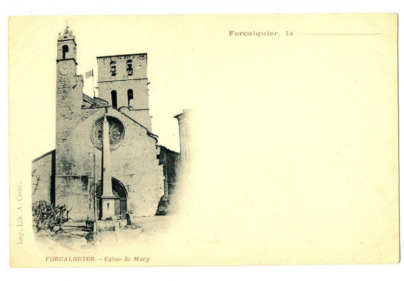 Carte postale ancienne Alpes de Haute-Provence Forcalquier Eglise Saint-Mary à Forcalquier