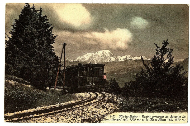 Carte postale ancienne Savoie Aix-les-Bains train arrivant au Sommet du Mont-Revard et Mt-Blanc à Aix-les-Bains
