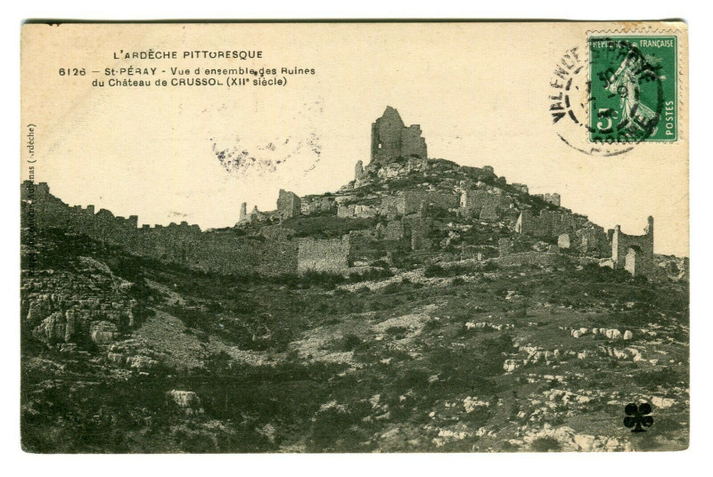 Carte postale ancienne Ardèche Saint-Peray Vue d'ensemble des Ruines du Château de Crussol à Saint-Péray