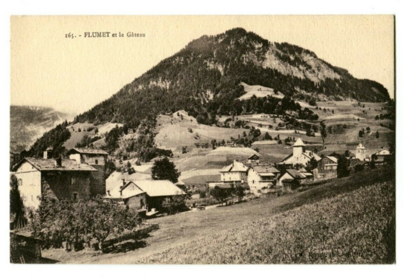 Carte postale ancienne Savoie Flumet et le Gâteau à Flumet
