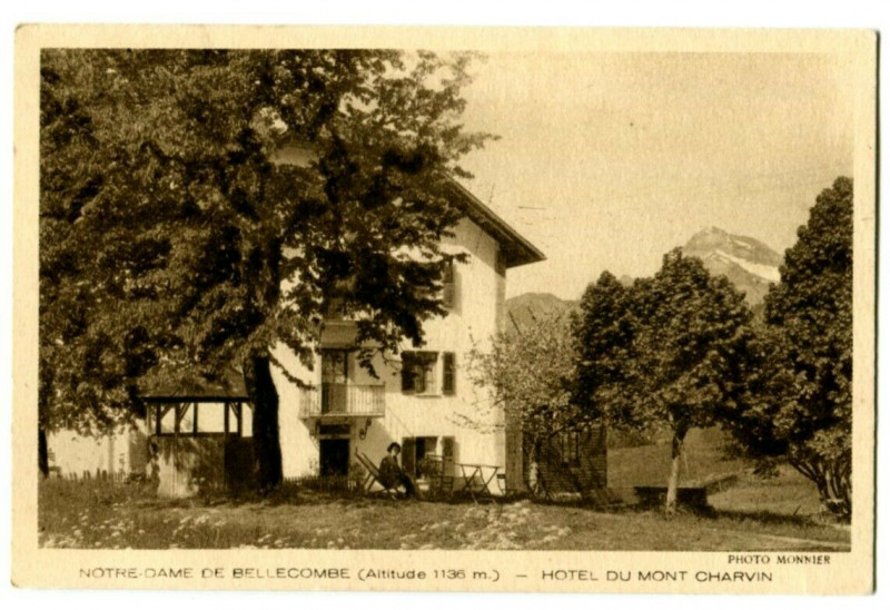 Carte postale ancienne Savoie Notre-Dame de Bellecombe Hôtel du Mont-Charvin à Notre-Dame-de-Bellecombe