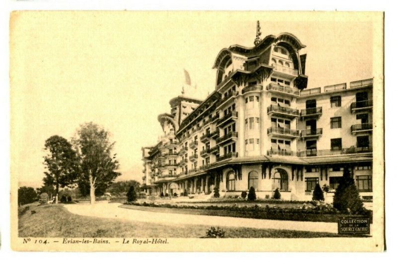 Carte postale ancienne Haute-Savoie Evian-les-Bains Le Royal Hôtel à Évian-les-Bains