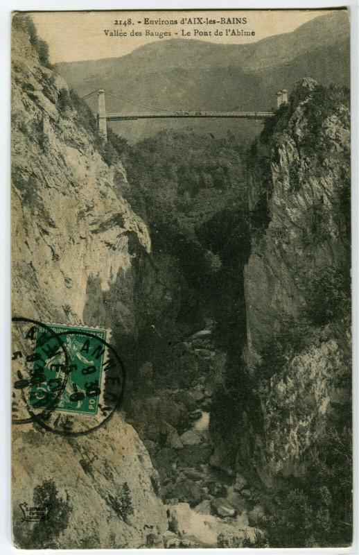 Carte postale ancienne Savoie Environs d'Aix-les-Bains Vallée des Bauges Pont de l'Abîme à Aix-les-Bains