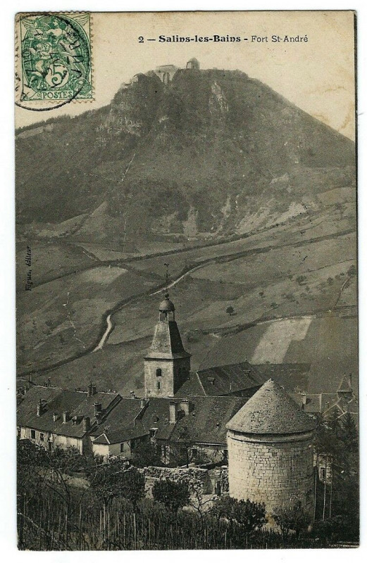 Carte postale ancienne Jura Salins-les-Bains Fort Saint-André à Salins-les-Bains