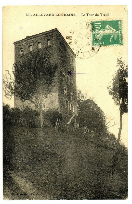 Carte postale ancienne Isère Allevard-les-Bains Tour du Treuil à Allevard