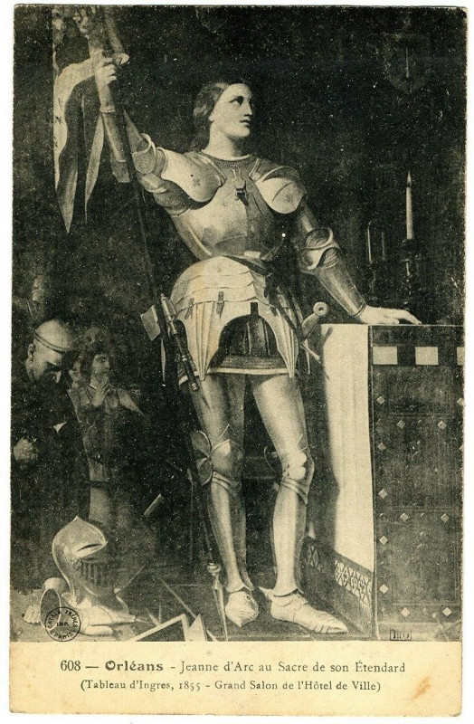 Carte postale ancienne Loiret Orléans Jeanne d'Arc au sacre de son Etendard Tableau Ingres à Orléans