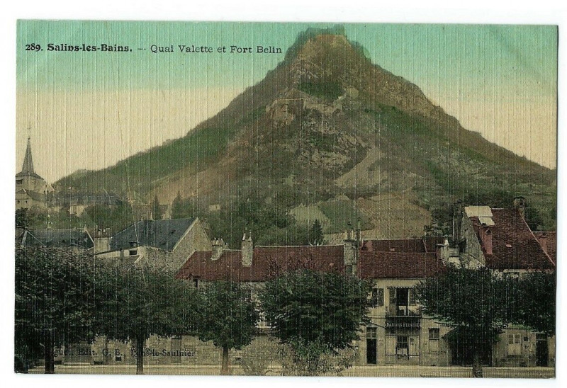 Carte postale ancienne Jura Salins-les-Bains Quai Valette et fort Belin à Salins-les-Bains