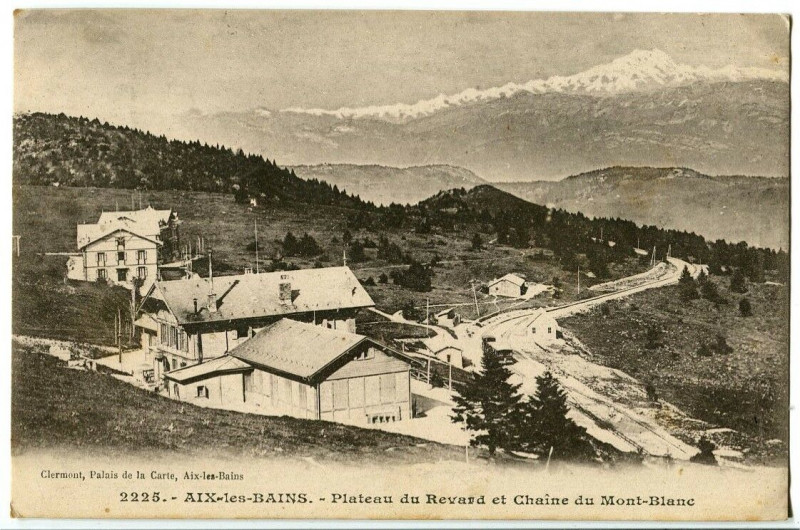 Carte postale ancienne Savoie Aix-les-bains Plateau du Revard et Chaîne du Mt-Blanc à Aix-les-Bains