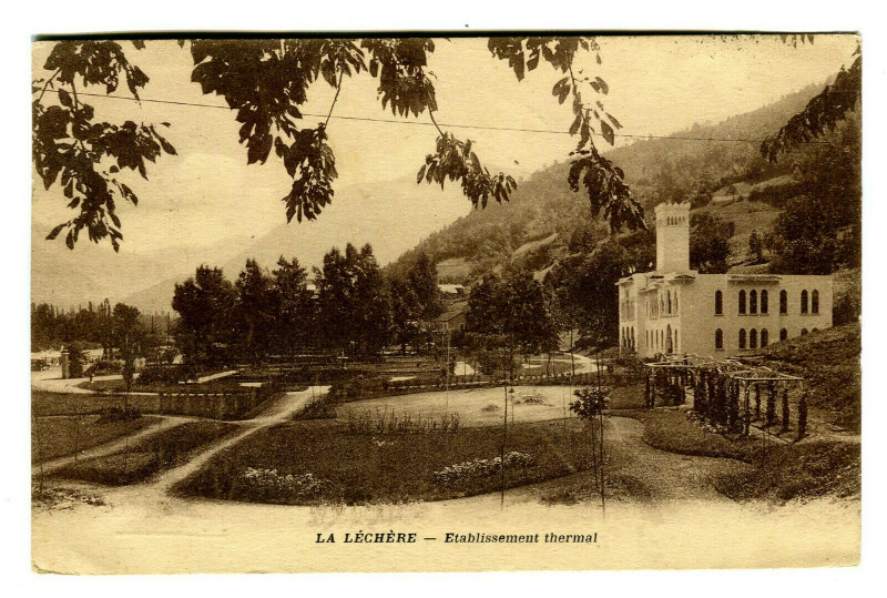Carte postale ancienne Savoie La Léchère-les-Bains Etablissement Thermal à La Léchère