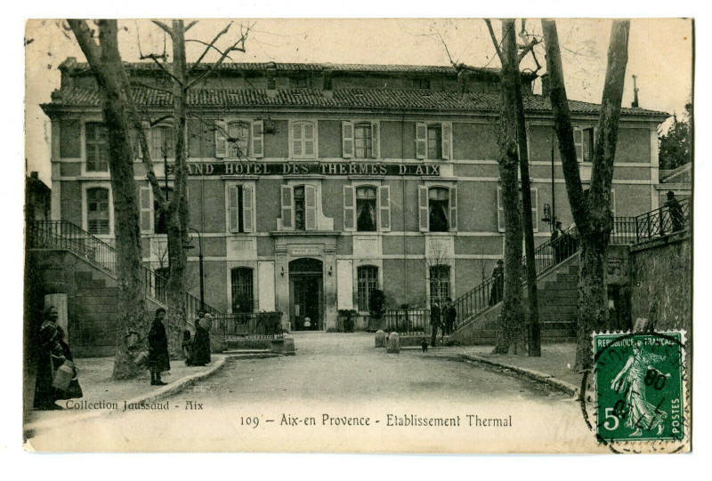 Carte postale ancienne Bouche du Rhône Aix-en-Provence Etablissement Thermal animé à Aix-en-Provence