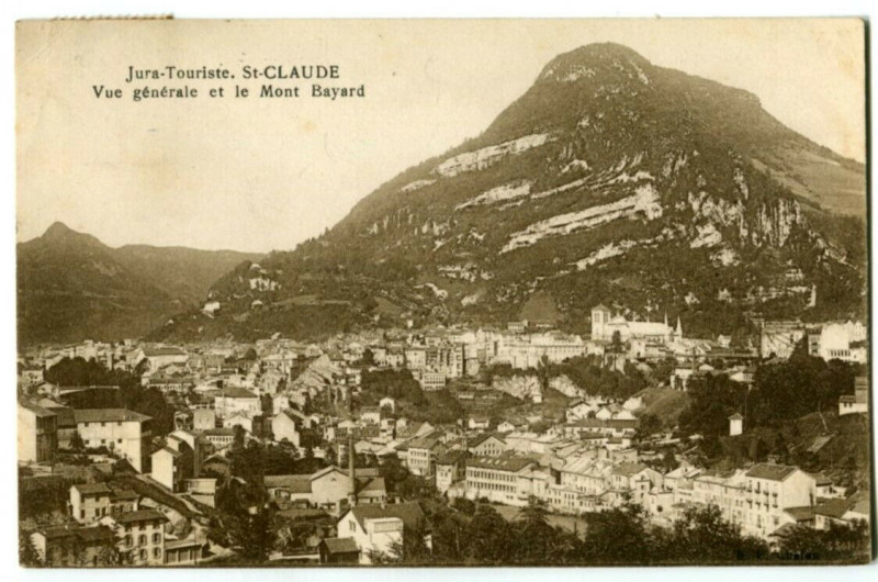 Carte postale ancienne Jura Saint-Claude vue générale et Mont Bayard à Saint-Claude