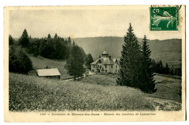 Carte postale ancienne Jura environs de Morez-du-Jura Maison des Ancêtres de Lamartine