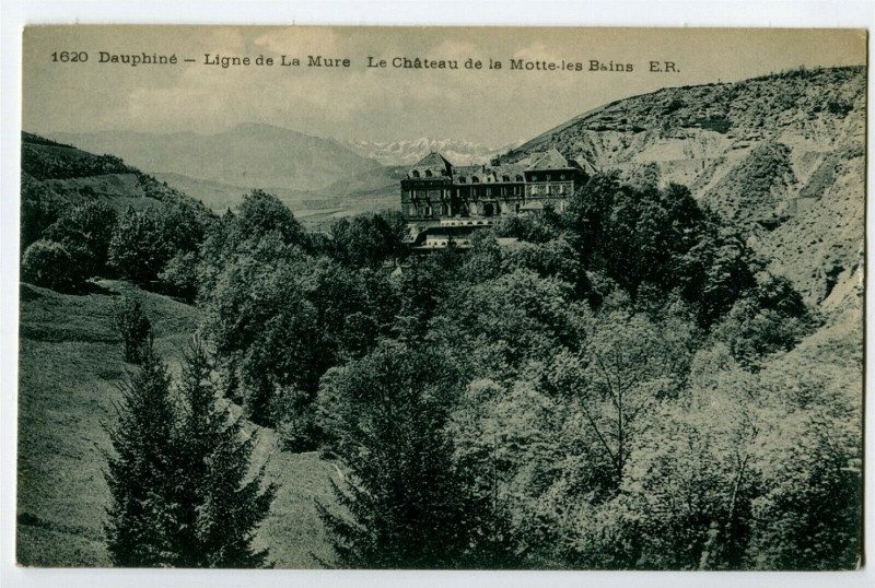 Carte postale ancienne Isère Ligne de La Mure Le Château de la Motte-les-Bains à La Mure