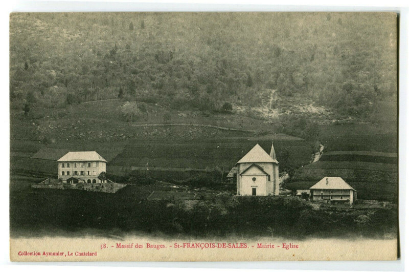 Carte postale ancienne Savoie Bauges Saint-François-de-Sales Mairie Eglise à Saint-François-de-Sales