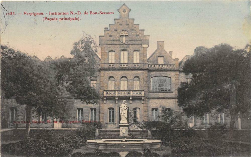 Carte postale ancienne Perpignan Institution N.d.de Bon Secours Facade Principale (colorisée cli à Perpignan