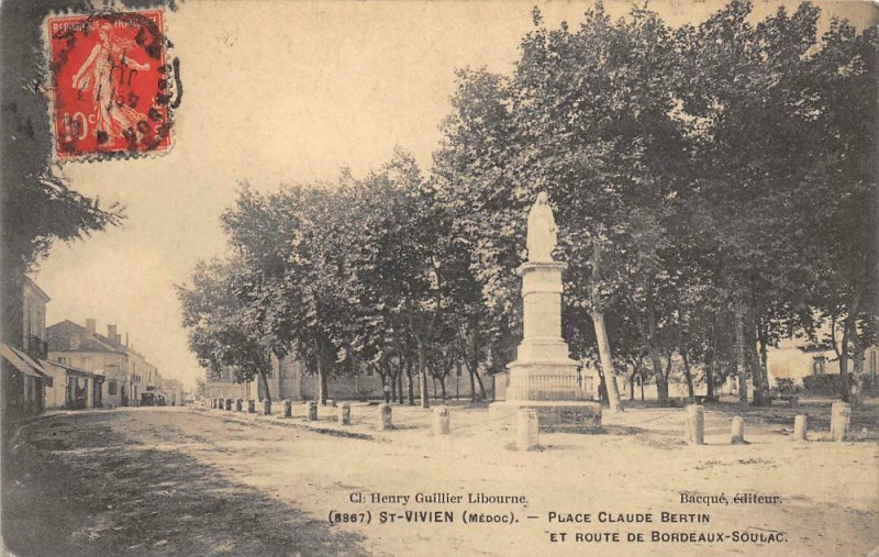 Carte postale ancienne Saint Vivien Medoc Place Claude Bertin Et Route De Bordeaux Soulac(Cliché à Bordeaux