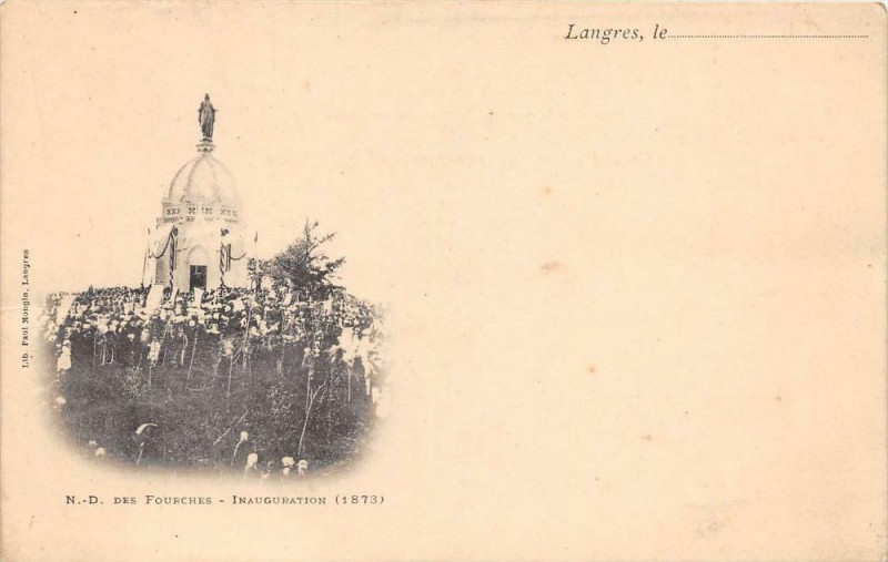 Carte postale ancienne Langres Notre Dame Des Fourches Inauguration (dos non divisé) à Langres