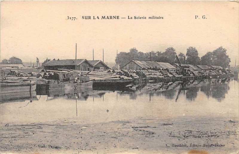 Carte postale ancienne 51 Sur La Marne Scierie Militaire