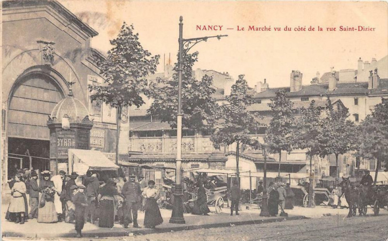 Carte postale ancienne Nancy Le Marche Vu Du Cote De La Rue Saint Dizier à Nancy