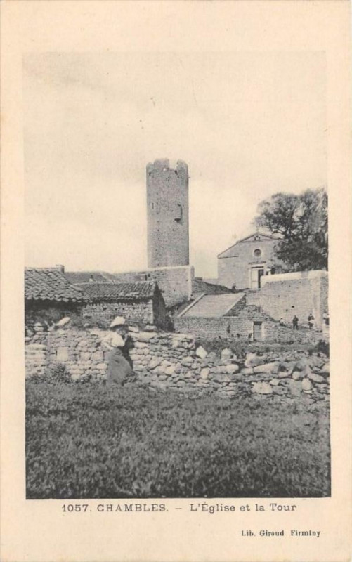 Carte postale ancienne Chambles L'Eglise Et La Tour à Chambles