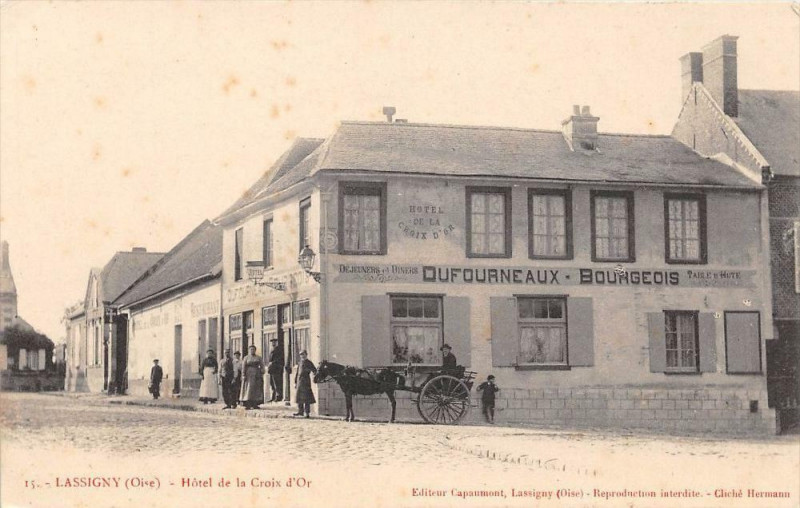 Carte postale ancienne Lassigny Hotel De La Croix D'Or (dos non divisé) à Lassigny