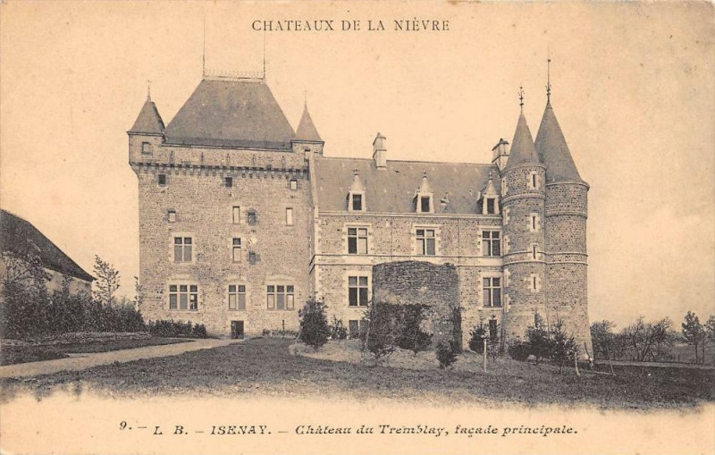 Carte postale ancienne Isenay Chateau Du Tremblay à Isenay
