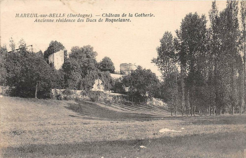 Carte postale ancienne Mareuil Sur Belle Chateau Gotherie