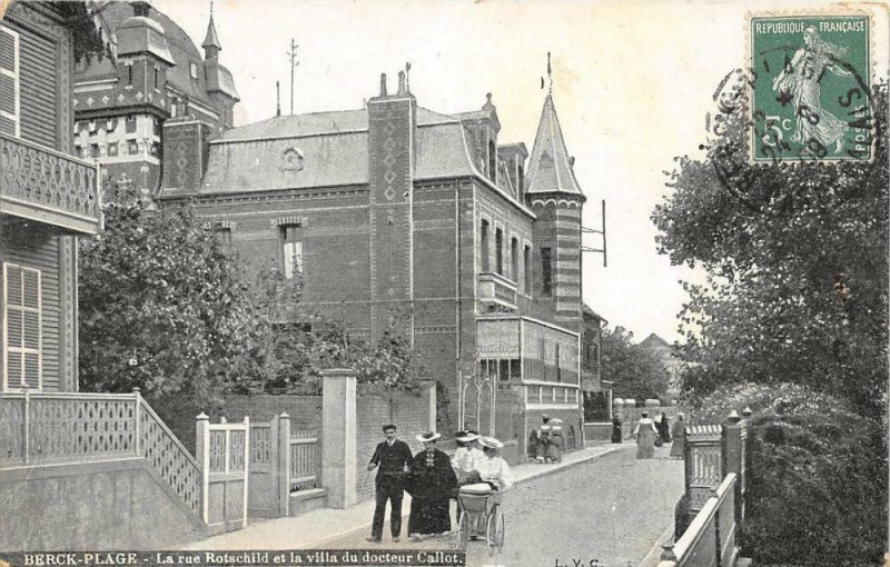 Carte postale ancienne Berck Plage La Rue Rotschild Et La Villa Du Docteur Callot (animation à Berck