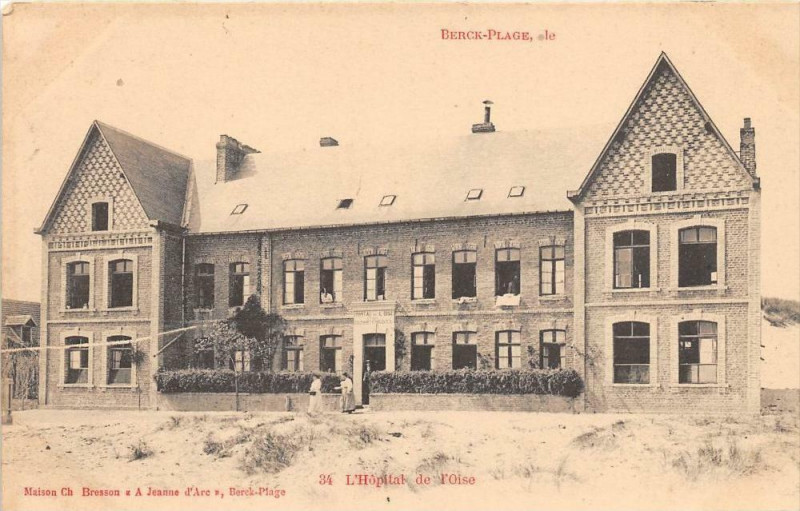 Carte postale ancienne Berck Plage L'Hopital De L'Oise (dos non divisé) à Berck