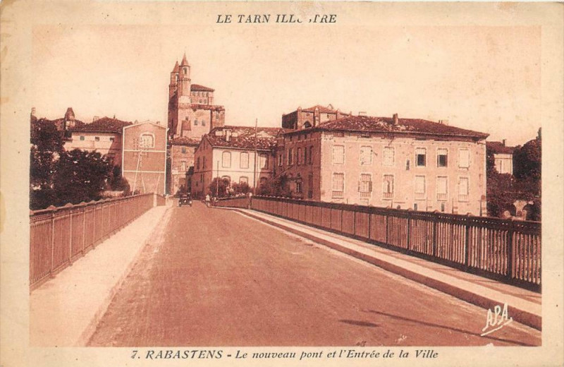 Carte postale ancienne Rabastens Le Nouveau Pont Et Entree De La Ville à Rabastens