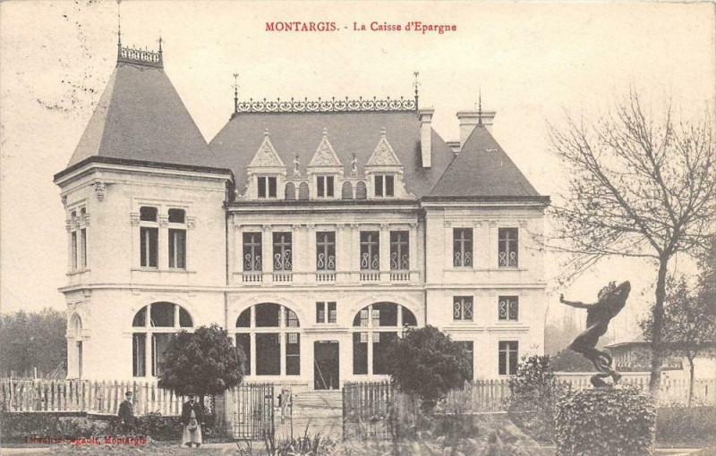 Carte postale ancienne Montargis La Caisse D'Epargne à Montargis