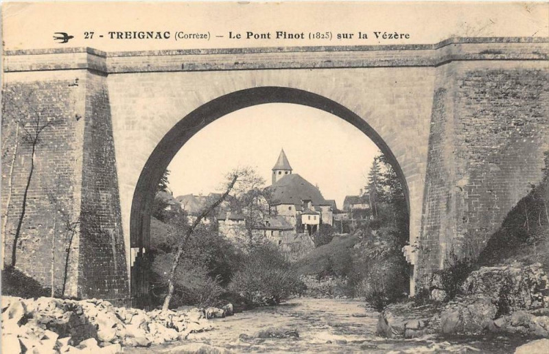 Carte postale ancienne Treignac Le Pont Finot à Treignac