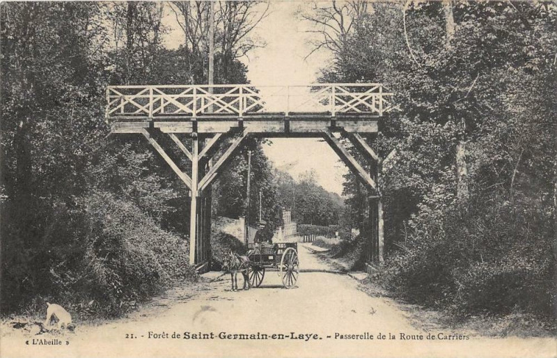 Carte postale ancienne Foret De Saint-Germain En Laye Passerelle De La Route De Carriers à Saint-Germain-en-Laye