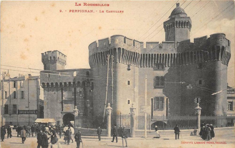 Carte postale ancienne Perpignan Le Castillet à Perpignan