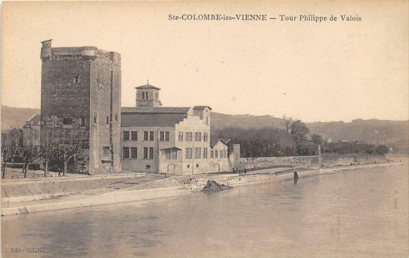 Carte postale ancienne Sainte Colombe Les Vienne Tour Philippe De Valois à Sainte-Colombe