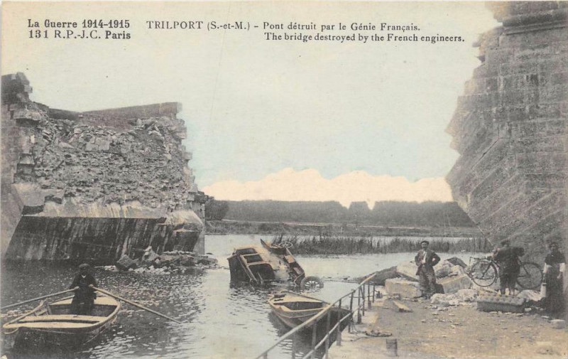 Carte postale ancienne Trilport Pont Detruit Par Le Genie Francais à Trilport