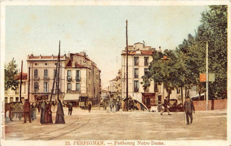Carte postale ancienne Perpignan Faubourg Notre Dame à Perpignan