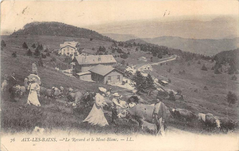 Carte postale ancienne Aix Les Bains Le Revard Mont Blanc (dos non divisé) à Aix-les-Bains