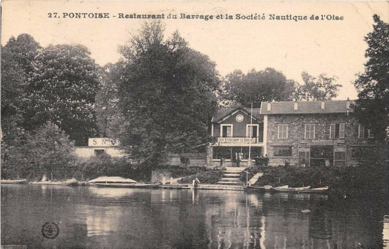 Carte postale ancienne Pontoise Restaurant Du Barrage Societe Natique De L'Oise à Pontoise