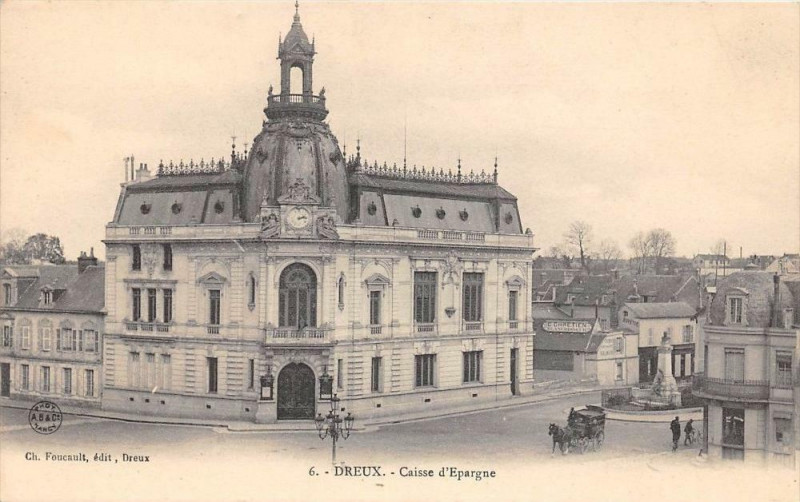 Carte postale ancienne Dreux Caisse D'Epargne à Dreux