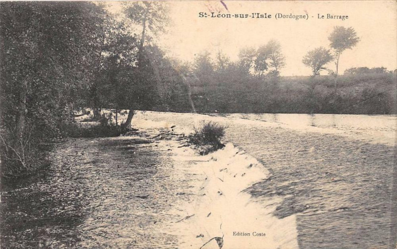 Carte postale ancienne Saint Leon Sur L'Isle Le Barrage